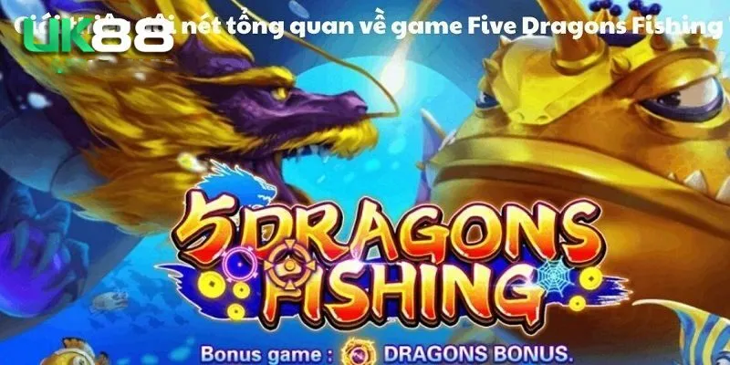 bắn cá Five Dragons Fishing